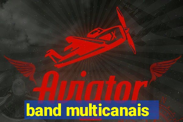 band multicanais